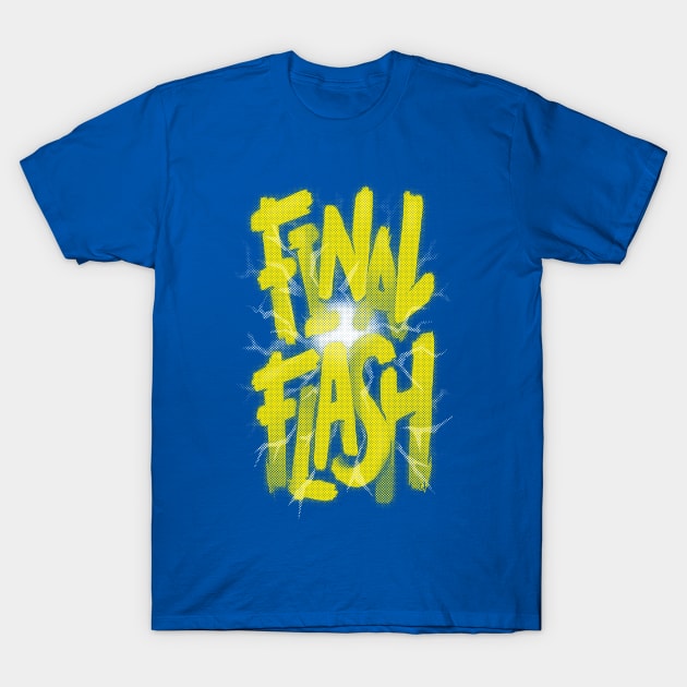 Final Flash T-Shirt by c0y0te7